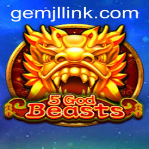 Discover the Enchanting World of 5GodBeasts: Unveil Mysteries and Adventure