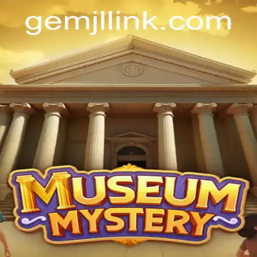 Unlock the Secrets of MuseumMystery with GemJL KJ