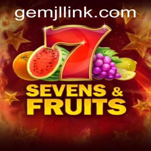 SevensFruits and the Enigma of GemJL KJ